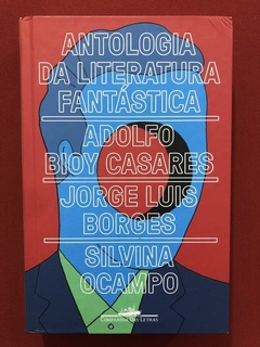 Livro - Antologia Da Literatura Fantástica - Cia. Das Letras - Seminovo