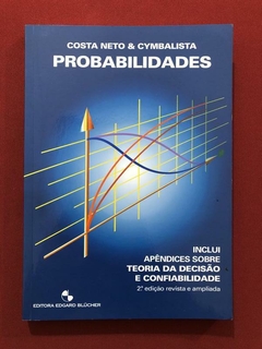 Livro - Probabilidades - Costa Neto & Cymbalista - Ed. Blucher