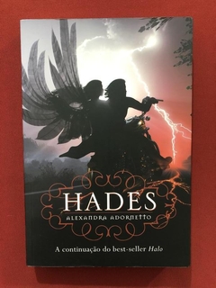 Livro- Hades - Alexandra Adornetto - Editora Agir - Seminovo