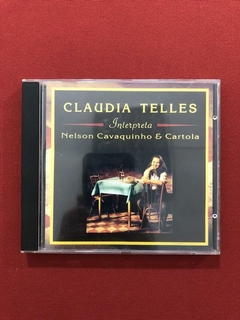 CD - Cláudia Telles - Interpreta Nelson Cavaquinho E Cartola