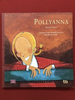 Livro - Pollyanna - Eleanor Porter - João Anzanello - Ed. Ática