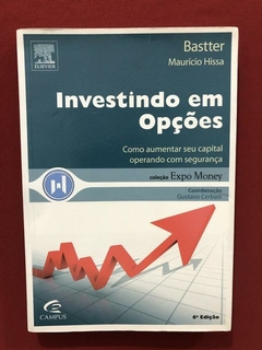 Livro - Investindo Em Opções - Maurício Hissa - Ed. Campus