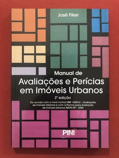 Livro - Manual De Avaliações E Perícias Em Imóveis Urbanos - José Fiker