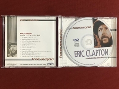 CD - Eric Clapton - Early In The Morning - Importado - Sebo Mosaico - Livros, DVD's, CD's, LP's, Gibis e HQ's