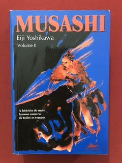 Livro - Musashi - Volume 2 - Eiji Yoshikawa - Estação Liber