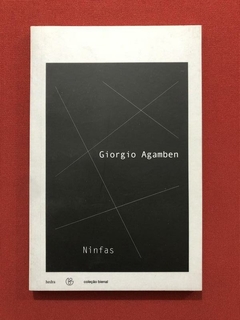 Livro - Ninfa - Giorgio Agamben - Ed. Hedra