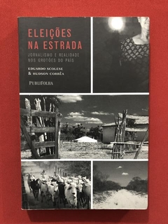 Livro - Eleições Na Estrada - Editora PubliFolha - Seminovo