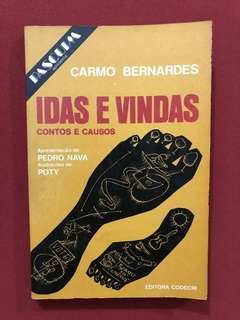 Livro - Idas E Vindas: Contos E Causos - Carmo Bernardes