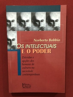 Livro - Os Intelectuais E O Poder - Norberto Bobbio - Unesp