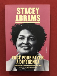 Livro - Você Pode Fazer A Diferença- Stacey Abrams- Seminovo
