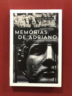 Livro - Memórias De Adriano - Marguerite Yourcenar - Semin