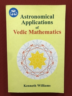 Livro - Astronomical Applications Of Vedic Mathematics