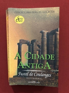 Livro- A Cidade Antiga- Fustel De Coulanges - Martin Claret