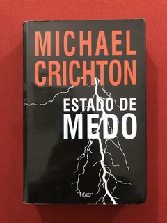 Livro - Estado De Medo - Michael Crichton - Rocco - Seminovo