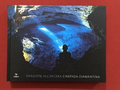 Livro - Araquém Alcântara - Chapada Diamantina - Capa Dura - Terrabrasil