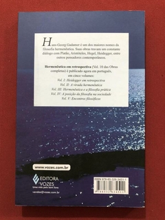 Livro - Hermenêutica Em Retrospectiva - Vol. 2 - Hans-Georg Gadamer - Editora Vozes - comprar online