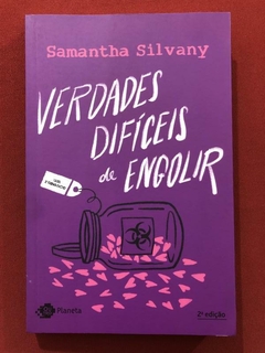 Livro- Verdades Difíceis De Engolir- Samantha Silvany- Semin