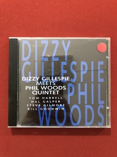 CD - Dizzy Gillespie Meets Phil Woods Quintet - Nacional