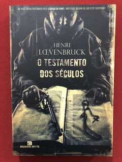 Livro - O Testamento Dos Séculos - Henri Lœvenbruck - Semin.