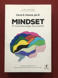 Livro - Mindset - Carol S. Dweck, Ph. D. - Ed. Objetiva - Seminovo