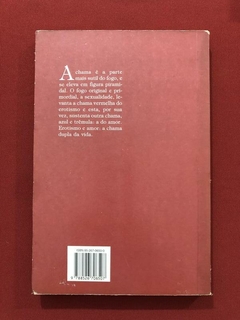 Livro - A Dupla Chama: Amor E Erotismo - Octavio Paz - comprar online