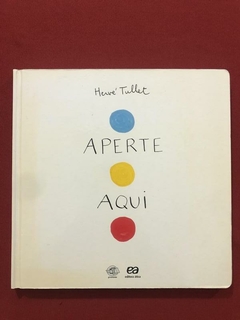 Livro - Aperte Aqui - Hervé Tullet - Capa Dura - Ática - Seminovo