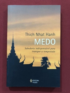 Livro - Medo - Thich Nhat Hanh - Editora Vozes - Seminovo