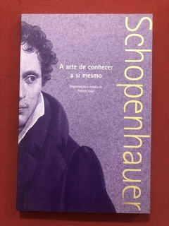 Livro - A Arte De Conhecer A Si Mesmo - Schopenhauer - Martins Fontes - Seminovo
