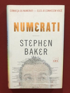 Livro - Numerati - Stephen Baker - Editora Arx