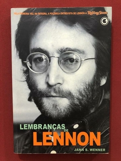 Livro - Lembranças De Lennon - Jann S. Wenner - Conrad - Seminovo