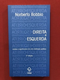 Livro - Direita E Esquerda - Norberto Bobbio - Ed. Unesp