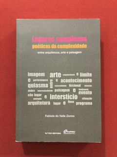 Livro - Lugares Complexos, Poéticas Da Complexidade - Semin.