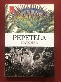 Livro - Mayombe - Pepetela - Editora LeYa - Romance