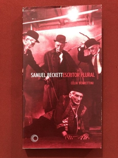 Livro - Samuel Beckett: Escritor Plural - Célia Berrettini - Perspectiva