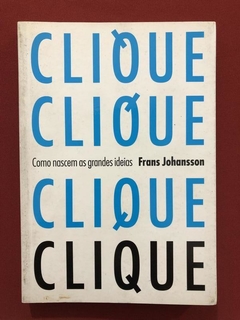 Livro - Clique - Frans Johansson - Editora Portfolio Penguin
