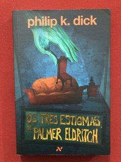 Livro - Os Três Estigmas De Palmer Eldritch - Philip K. Dick