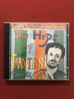 CD - Tom Zé - The Return Of Tom Zé - The Hips Of Tradition