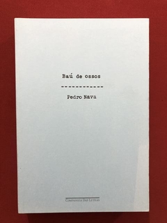 Livro- Baú De Ossos- Pedro Nava- Companhia Das Letras- Semin