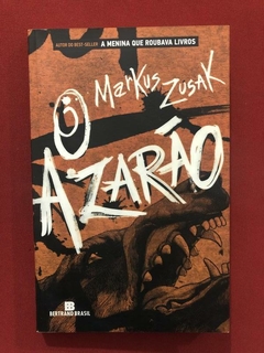 Livro - O Azarão - Markus Zusak - Bertrand Brasil - Seminovo