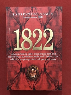 Livro - 1822 - Laurentino Gomes - Ed. Nova Fronteira