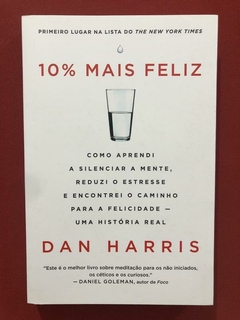 Livro - 10% Mais Feliz - Dan Harris - Sextante - Seminovo