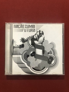 CD - Nação Zumbi - Futura - Nacional - Seminovo