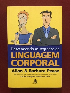 Livro - Desvendando Os Segredos Da Linguagem Corporal