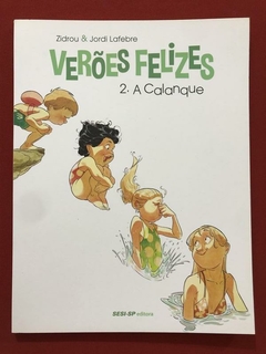 HQ- Verões Felizes - 3 Vols - Zidrou & Jordi Lafebre - Semin na internet