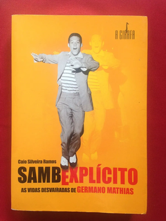 Livro - Sambexplícito - Caio Silveira Ramos