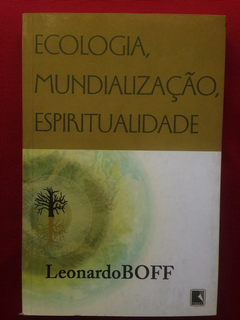 Livro - Ecologia, Mundialização, Espiritualidade - Seminovo
