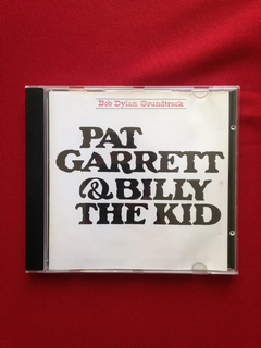 Cd - Bob Dylan - Pat Garrett & Billy The Kid - Importado
