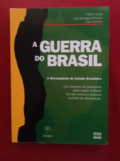 A Guerra Do Brasil - A Reconquista Do Estado Brasileiro