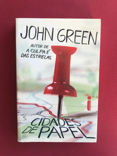 Livro - Cidades De Papel - John Green - Intrínseca - Semin.