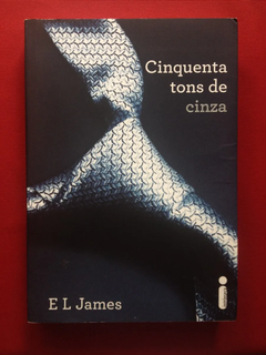 Livro - Cinquenta Tons De Cinza - E. L. James -  Seminovo